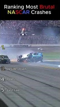 Ranking Most Brutal Nascar Crashes