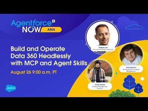 Build and Operate with Data 360 Headless and Agent Skills