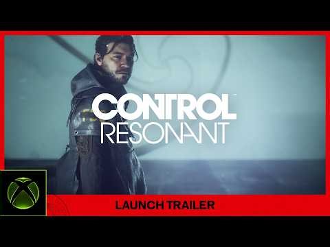CONTROL Resonant | Launch Trailer