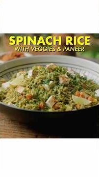 MAKE THIS EASY Spinach Rice with Paneer & Veggies | Healthy Meal Recipe | Chef Sanjyot Keer