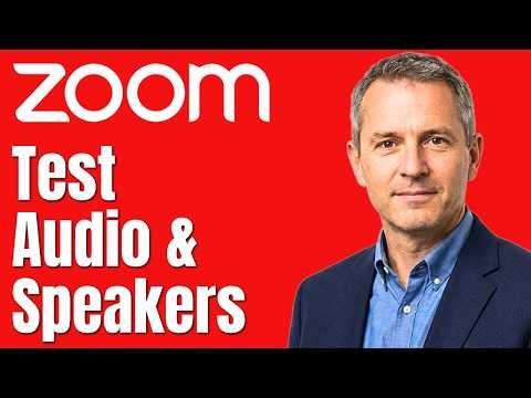 How To Test Audio And Speakers Before Your Zoom Meeting