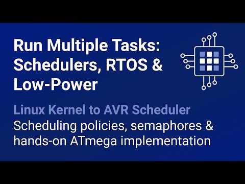 Run Multiple Tasks on Arduino: Schedulers, RTOS & Low-Power AVR