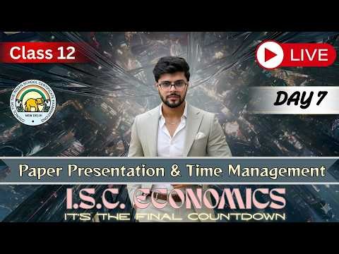 Paper Presentation & Time Management | ISC Economics | Class 12 | Boards 2026