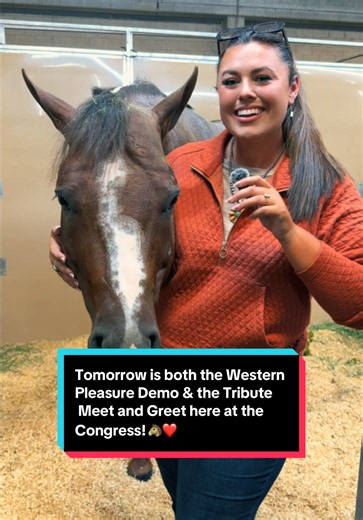 Tomorrow is both the Western Pleasure Demo & the Tribute Meet and Greet here at the Congress!🐴❤️