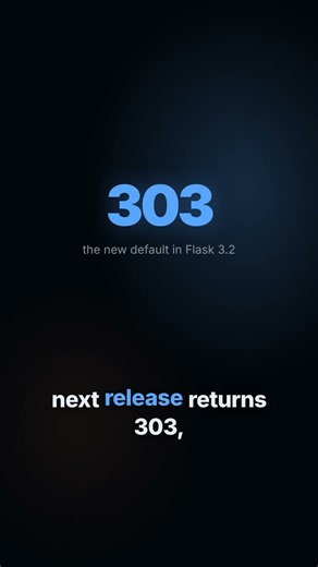 Flask's redirect is about to stop sending 302