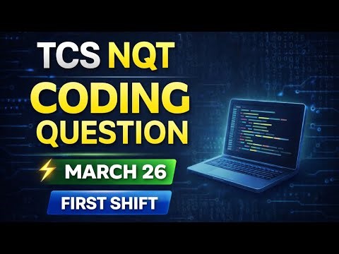TCS NQT Coding Question | March 26 First Shift 🔥 Full Solution Explained! # tcs