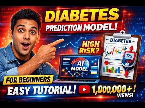 Diabetes Prediction Model Using Machine Learning | Beginner Friendly Project 🔥
