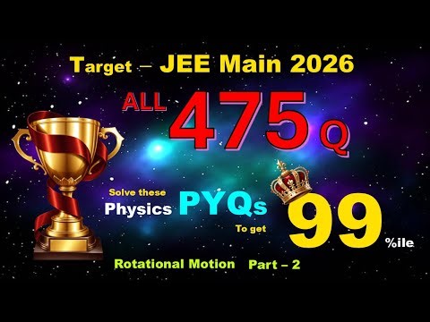 All Rotational Motion PYQs JEE Main 2025 - Part -2 | Er. P. C. Yadav I BGK Fusion