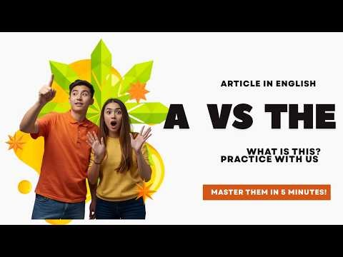 8.A vs The | Easy English Grammar Lesson | The Explainer
