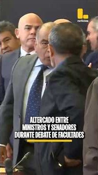 El debate sobre las facultades fue interrumpido por una confrontación entre ministros y senadores