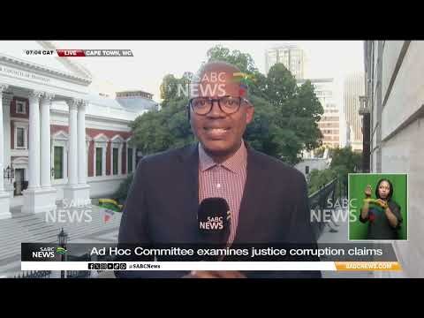 Ad Hoc Committee | Committee examines justice system corruption claims