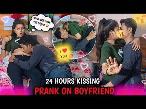 24 Hours Kissing Prank On Boyfriend 💋!! kissing prank night romance 🥰😜 ( Part 10 ) funny video 🤣