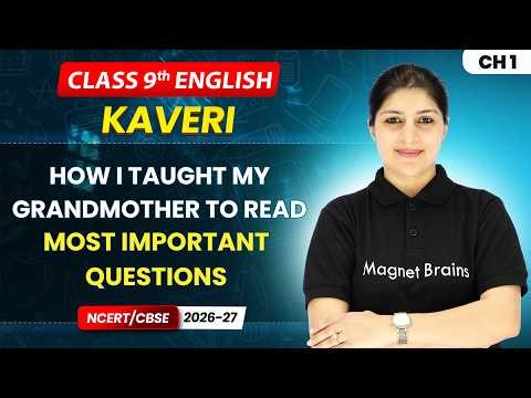 How I Taught My Grandmother to Read - Most Important Questions | Class 9th English (Kaveri) | Ch 1