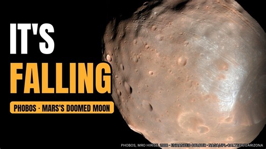 Phobos Is Falling Toward Mars. Where Did It Come From?
