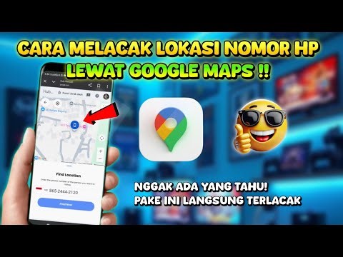 GAMPANG BANGET! Cara Melacak Lokasi Nomor HP Lewat Google Maps Terbaru 2026