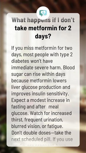 What happens if I don't take metformin for 2 days?
