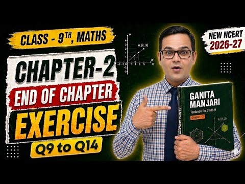 Class 9th, Ch 2 End of Chapter Exercise Q9 to Q14 | Ganita Manjari Math New Book | Linear Polynomial