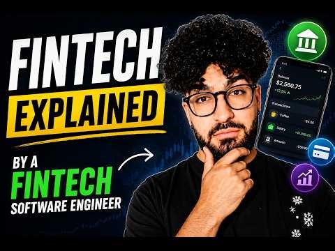 FinTech Explained (By a FinTech Software Engineer)