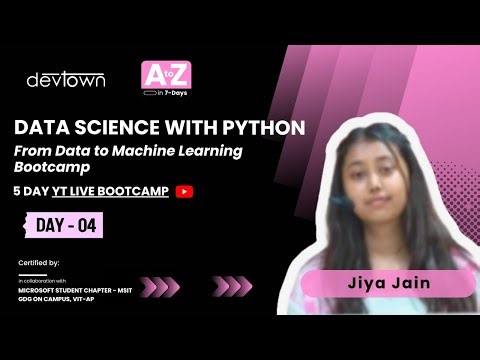DAY - 4 | DATA SCIENCE WITH PYTHON – FROM DATA TO MACHINE LEARNING BOOTCAMP - 5 DAYS FREE BOOTCAMP