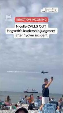 Nicolle CALLS OUT Hegseth's leadership judgment after flyover incident