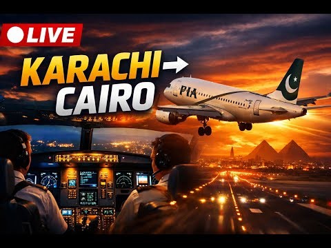 LIVE 🔴 PIA A320 Karachi to Cairo | Full Flight Cockpit View ✈️ Real-Time Takeoff & Landing | PIA