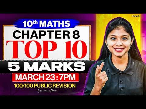 10th Maths | Chapter 8 Top 10 Five Marks | Public Revision 2026 | Shravanee Ma'am