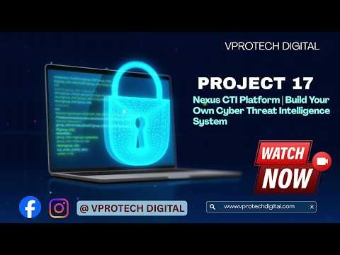 Nexus CTI Platform | Build Your Own Cyber Threat Intelligence System | Vprotech Digital