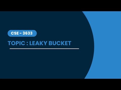 Topic: Leaky Bucket || Computer Networks