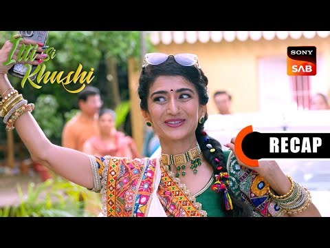 Itti Si Khushi | Ep 45 & Ep 46 | RECAP | इत्ती सी ख़ुशी