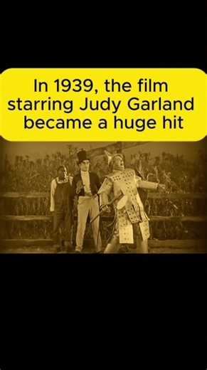 In 1939, starring Judy Garland, became a huge hit.