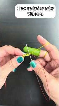 Video 3 of how to knit socks- let’s practice magic loop and make the leg!
