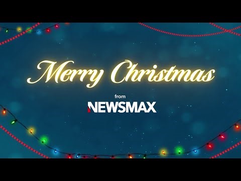 Merry Christmas from NEWSMAX 🎄