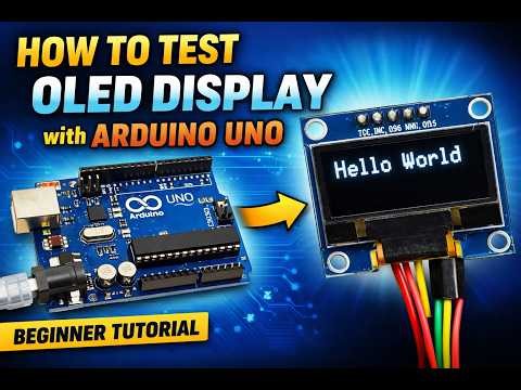 How to test OLED display with Arduino | Beginner Tutorial