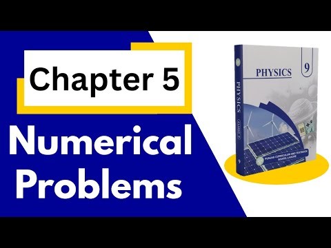 9th Physics PTB Chapter 5 Numericals | Science Instructor
