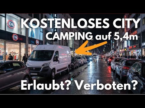 Ordnungsämter machtlos! Trend Kostenlos übernachten in Großstädten Urban Camping 5,4m Stealth Camper