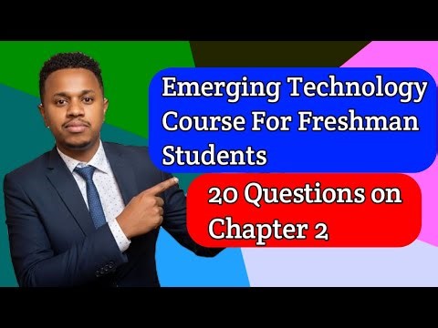 Emerging Technology || Freshman Course || Chapter 2