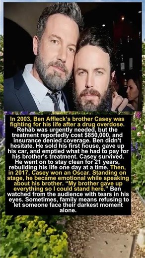 Ben Affleck Gave Up Everything to Save His Brother ❤️