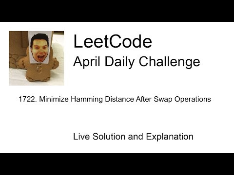 Daily Leetcode #2212: Apr 21, 2026 - 1722. Minimize Hamming Distance After Swap Operations