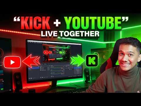 Live Stream on KICK & YouTube at Same Time | OBS Studio