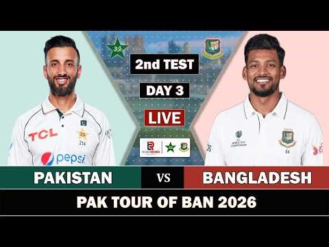 PAKISTAN vs BANGLADESH 2nd TEST MATCH DAY 3 LIVE SCORES | PAK vs BAN LIVE MATCH COMMENTARY