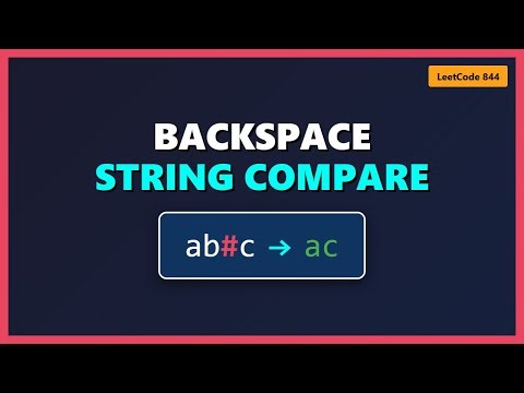 Backspace String Compare - LeetCode 844 - Optimal Solution (Stack vs Two Pointers)
