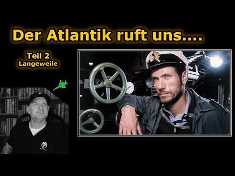 Bacuffz reagiert auf Kriegsfilm "Das Boot" - U Boot - WK2 - reaction -Teil 2
