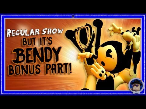 Regular show Scenes but with Bendy Character: BONUS PART
