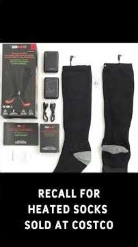 A brand of heated socks sold at Costco has been recalled