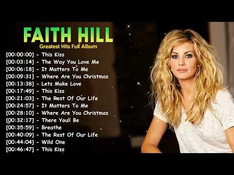 Faith Hill – Full album legendary country voice – Top 10 songs greatest hits