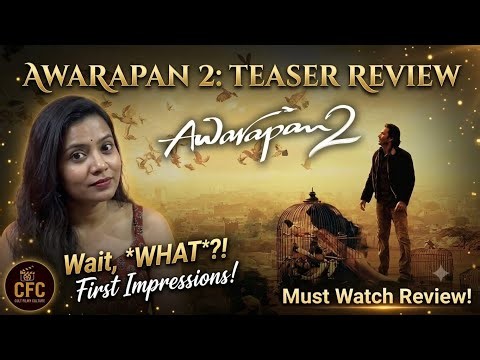 Awarapan 2 Teaser Review | Emraan Hashmi's Cult Classic Returns! | Cult Filmy Culture