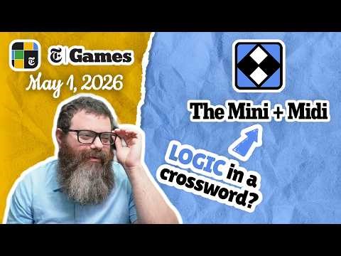 Logic in a crossword? | NYT Mini and Midi Crossword May 1, 2026