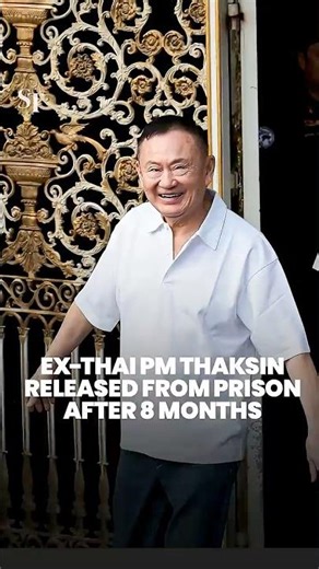 Thailand’s ex-prime minister Thaksin Shinawatra released after 8 months in prison