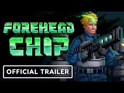 Forehead Chip - Official Launch Trailer