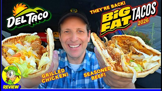 Del Taco big fat tacos 2026 review: They are back, first taste test